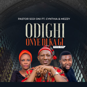 Album Odighi Onye Dika Gi from Mezzy