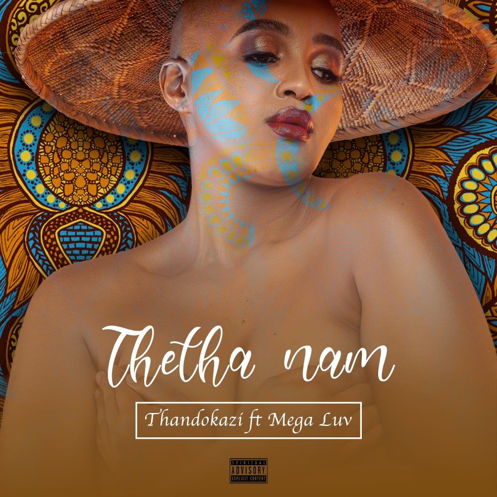 Thetha Nam (Explicit)