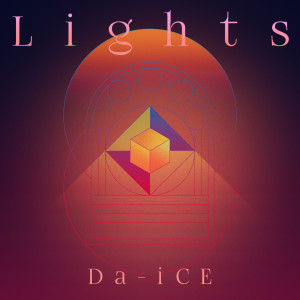 Da-iCE的專輯Lights