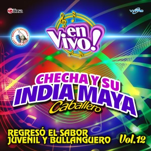 收聽Checha y su India Maya的Toma Que Toma (En Vivo)歌詞歌曲