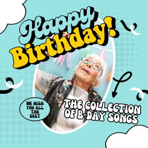Happy Birthday的專輯Happy Birthday Collection!