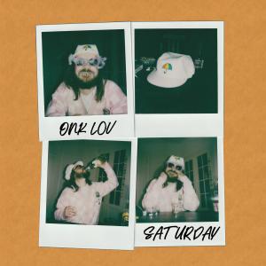 อัลบัม Saturday ศิลปิน Onk Lou