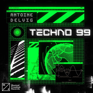 收聽Antoine Delvig的Techno 99歌詞歌曲