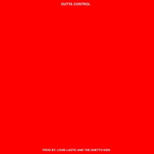 Album OUTTA CONTROL (Explicit) from Destin Conrad