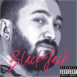 Listen to Black Jack (Explicit) song with lyrics from Joker