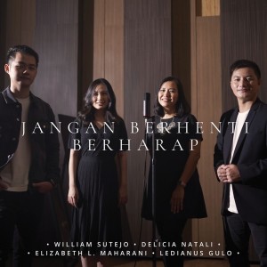收聽William Sutejo的Jangan Berhenti Berharap歌詞歌曲