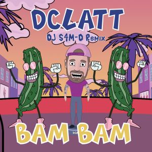Album Bam Bam (DJ S4M-D Remix) from D Clatt