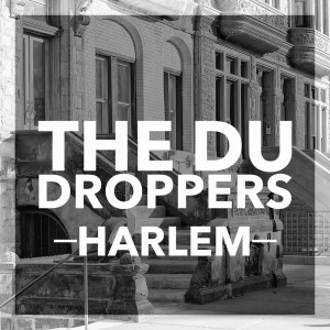 Album Harlem from The Du Droppers