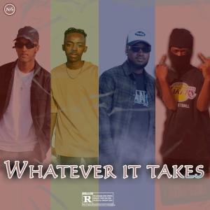 Album Whatever It Takes (Explicit) from Noble Gang
