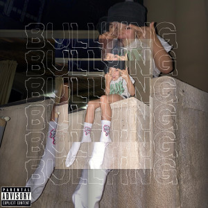 Listen to Bullying (Explicit) song with lyrics from Yam Yam