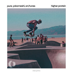 ดาวน์โหลดและฟังเพลง Higher Protein พร้อมเนื้อเพลงจาก PURE