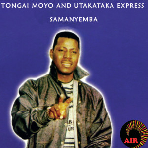 Tongai Moyo的專輯Samanyemba
