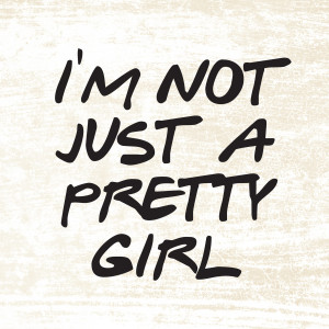 收听The Cameron Collective的I'm Not Just A Pretty Girl (Explicit)歌词歌曲