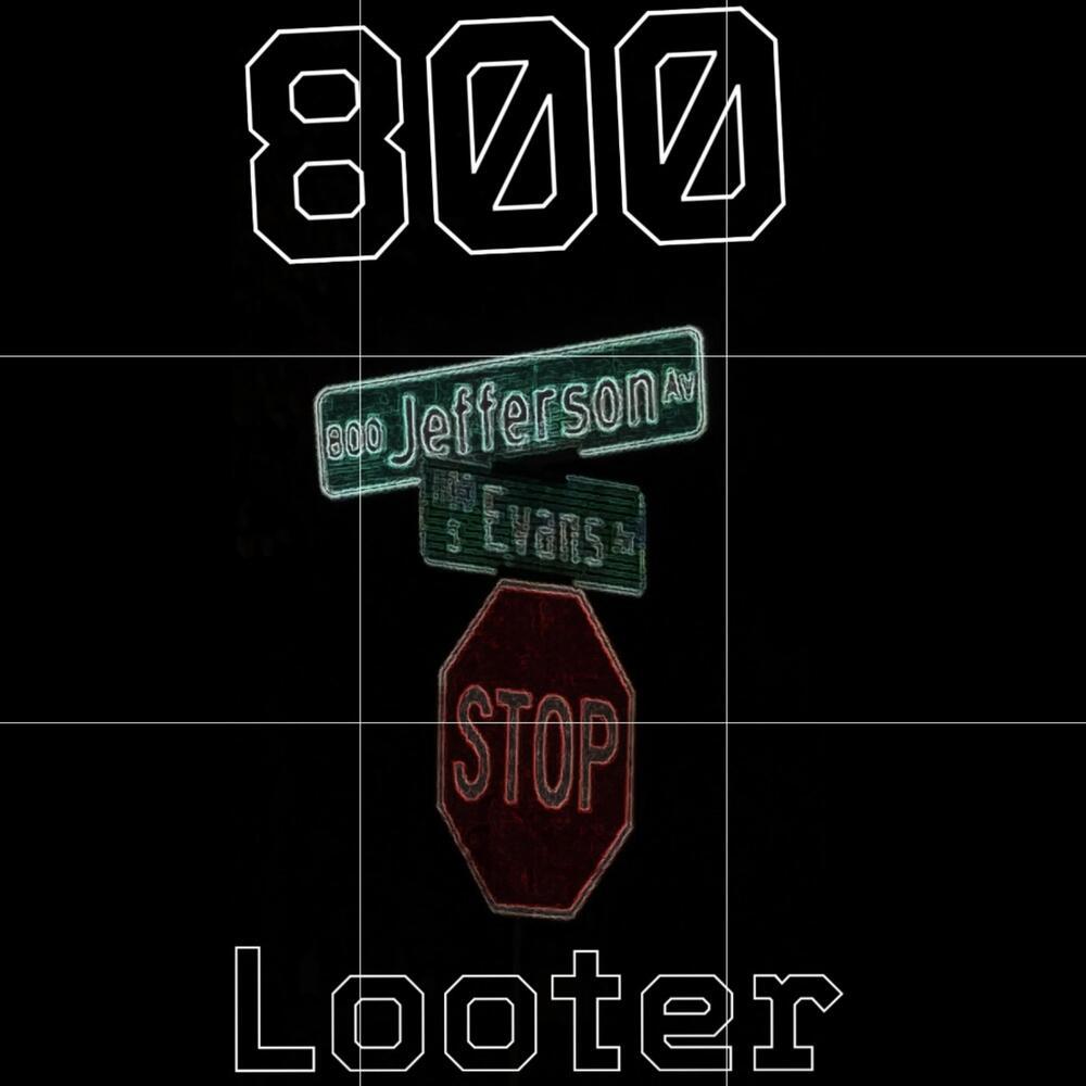 800 Looter (Explicit)