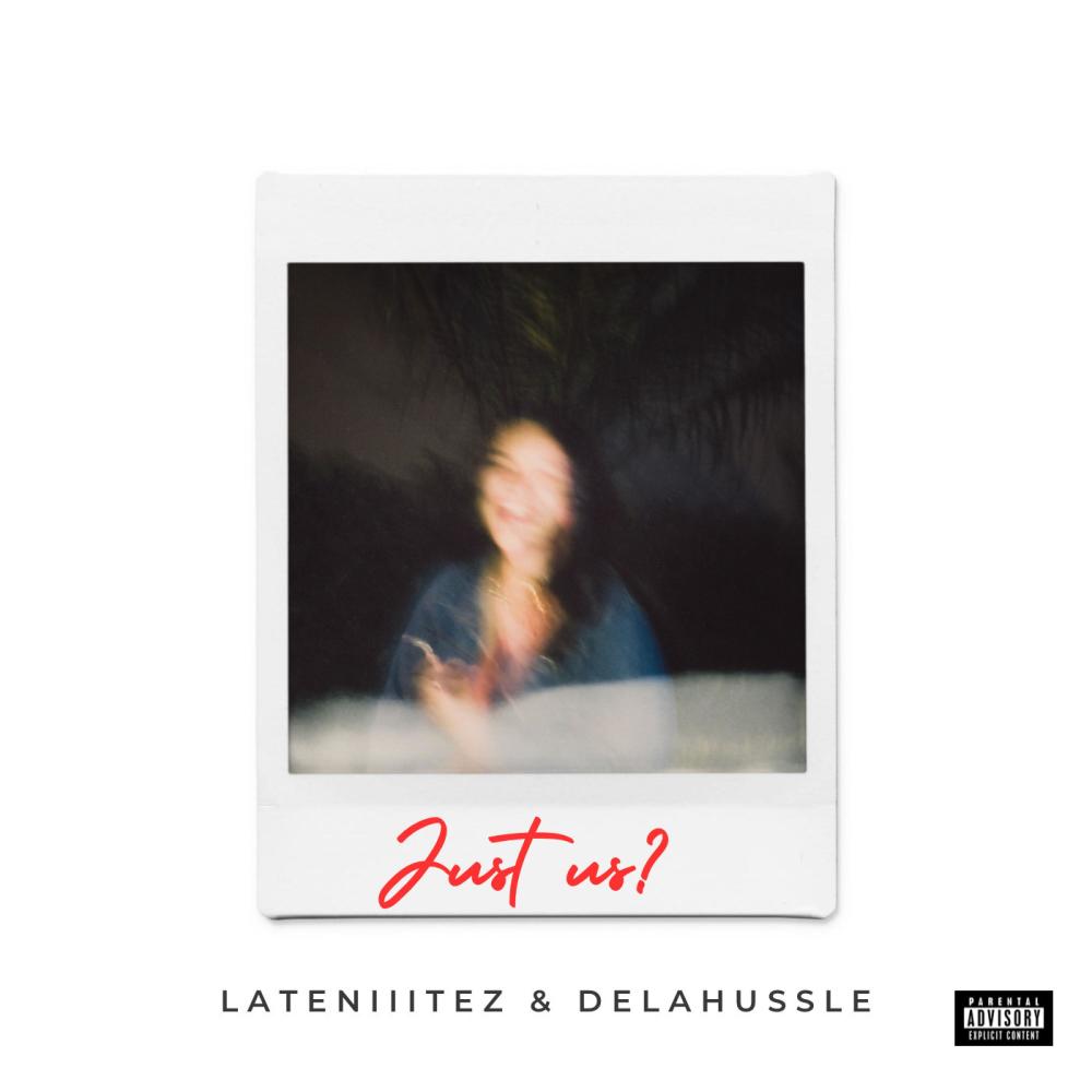 Just Us? (Explicit)