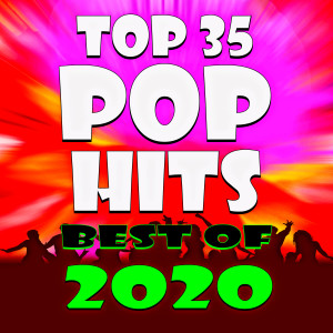 Album Top 35 Pop Hits! Best of 2020 from Ultimate Pop Hits! Factory