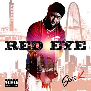 Starr K的專輯Red Eye