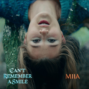 Album Can't Remember a Smile oleh Miia