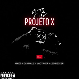 Album Projeto X (Explicit) from GTB