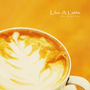 Album Like A Latte from Lee Seonyul