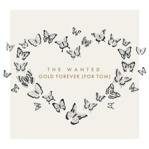 The Wanted的專輯Gold Forever (For Tom)
