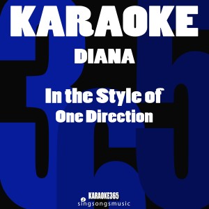 Diana (In the Style of One Direction) [Karaoke Version] - Single