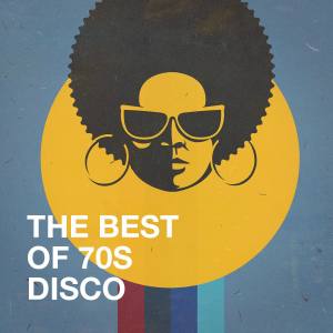 อัลบัม The Best of 70s Disco ศิลปิน ดารานักร้องหลายคน