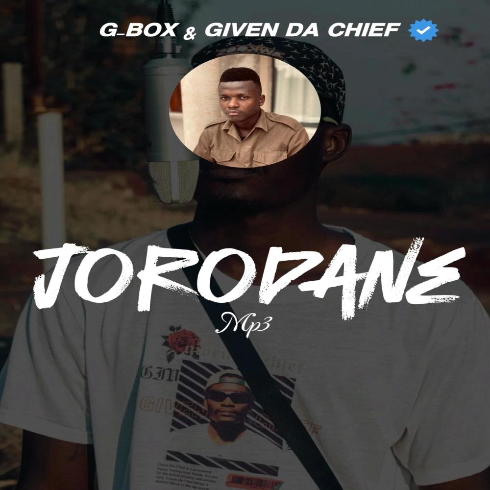 Jorodane (feat. Given Da Chief)
