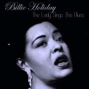 收聽Billie Holiday的Easy To Love歌詞歌曲