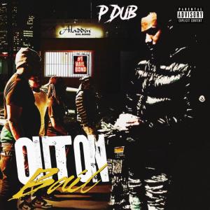 อัลบัม OUT ON BAIL (Explicit) ศิลปิน P Dub