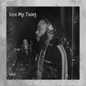 收聽Kardinal的Doin' My Thing (Explicit)歌詞歌曲