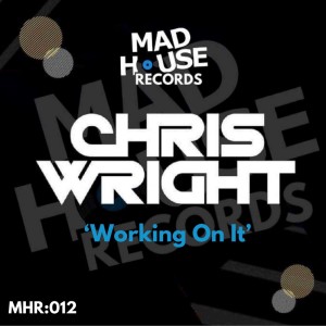 ดาวน์โหลดและฟังเพลง Workin On It พร้อมเนื้อเพลงจาก Chris Wright
