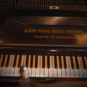Album Flight of the Nightingale oleh Sleep Piano Music Systems