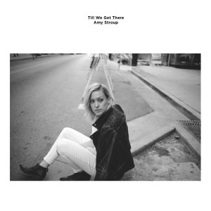 Listen to Till We Get There (其他) song with lyrics from Amy Stroup