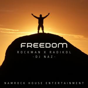 อัลบัม Freedom (feat. Rockman & DJ Naz) ศิลปิน DJ Naz