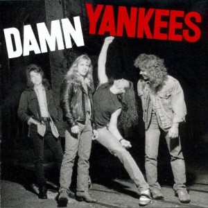 อัลบัม Damn Yankees ศิลปิน Damn Yankees
