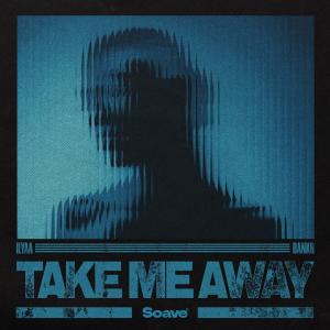 Ilyaa的專輯Take Me Away