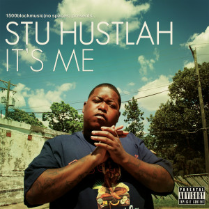Album Its Me from Stu Hustlah