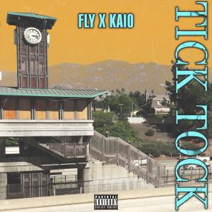 Tick Tock (feat. KAIO) (Explicit)