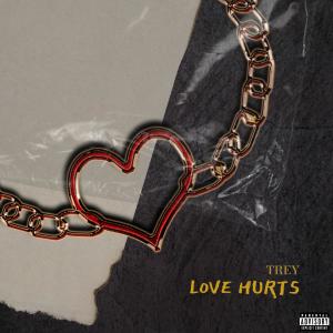 Trey的專輯LOVE HURTS (Explicit)