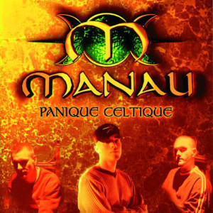Manau的專輯Panique Celtique