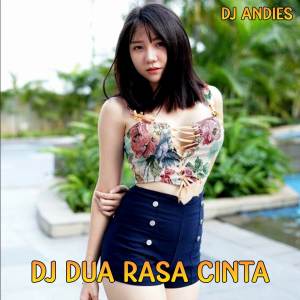 DJ Dua Rasa Cinta