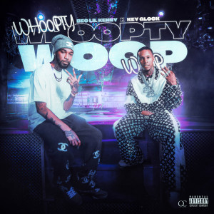 Beo Lil Kenny的專輯Whoopty Woop (Explicit)