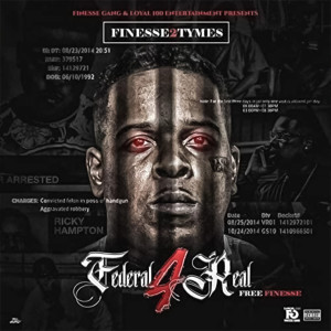 Finesse2tymes的专辑Federal 4 Real Free Finesse (Explicit)