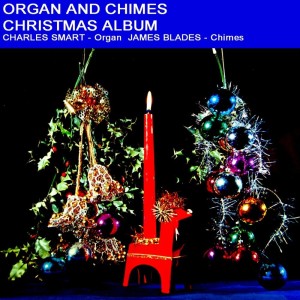 อัลบัม Organ And Chimes Christmas Album ศิลปิน Charles Smart
