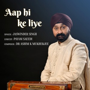 Jaswinder Singh的专辑Aap Hi Ke Liye