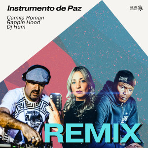 ดาวน์โหลดและฟังเพลง Instrumento de Paz (Remix) พร้อมเนื้อเพลงจาก Camila Roman