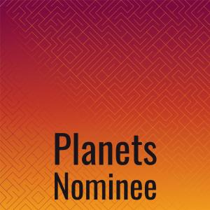 Various的专辑Planets Nominee
