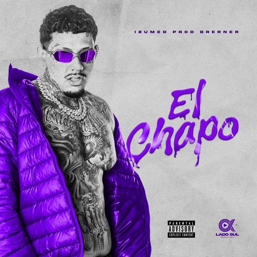 El Chapo (Explicit)