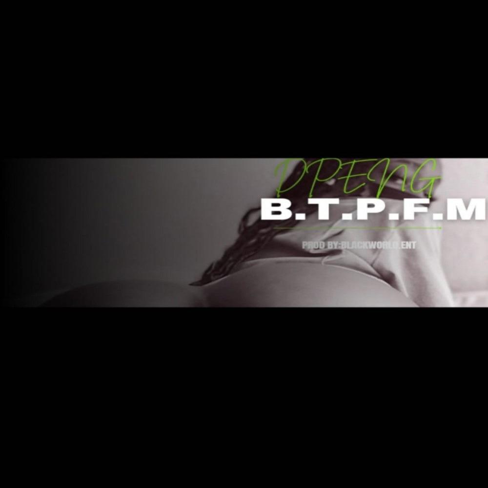 B.T.P.F.M (Bring That Pussy For Me) (Explicit)
